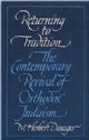 102896 Returning to Tradition: The Contemporary Revival of Orthodox Judaism